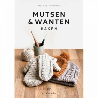 Mutsen en wanten haken Sascha Blase - van Wagtendonk